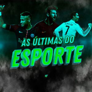 AS ÚLTIMAS DO ESPORTE